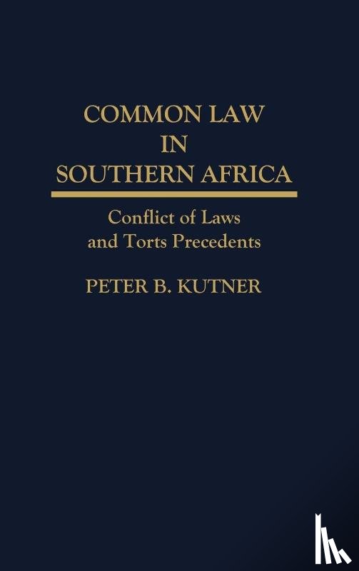 Kutner, Peter - Common Law in Southern Africa
