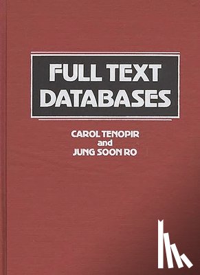 Soon Ro, Jung, Tenopir, Carol - Full Text Databases