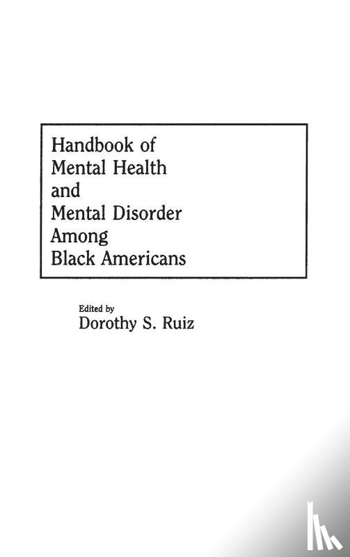 Smith-Ruiz, Dorothy - Handbook of Mental Health and Mental Disorder Among Black Americans