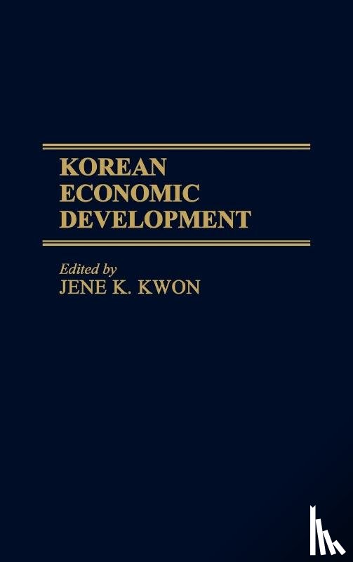 Kwon, Jene - Korean Economic Development
