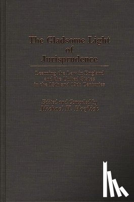 Hoeflich, Michael H. - The Gladsome Light of Jurisprudence