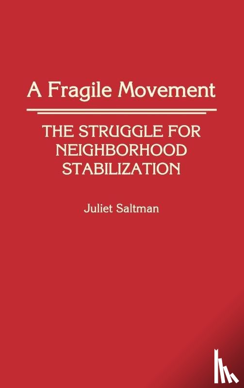 Saltman, Juliet - A Fragile Movement