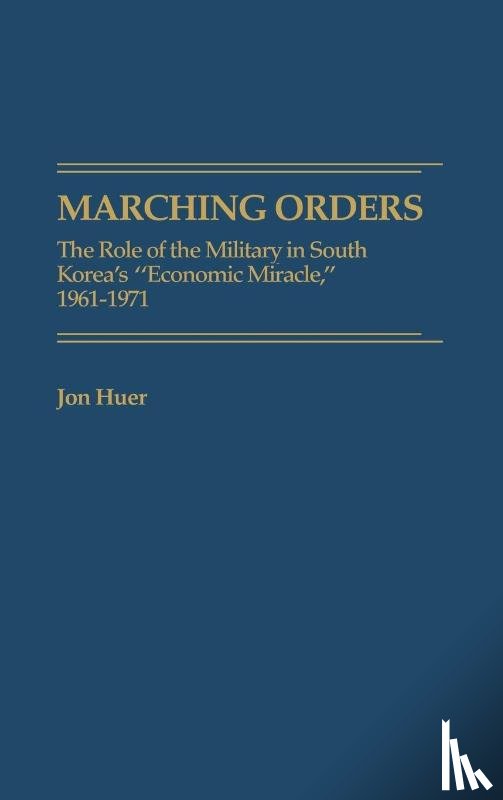 Huer, Jon H. - Marching Orders