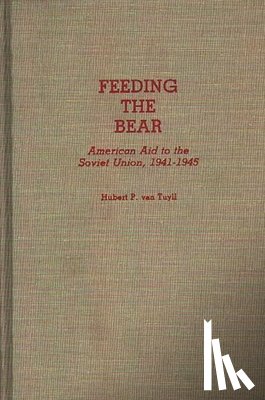 Hubert P. van Tuyll - Feeding the Bear