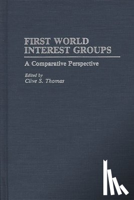 Thomas, Clive S. - First World Interest Groups