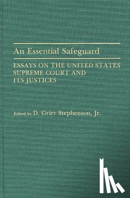 Stephenson, Donald Grier - An Essential Safeguard