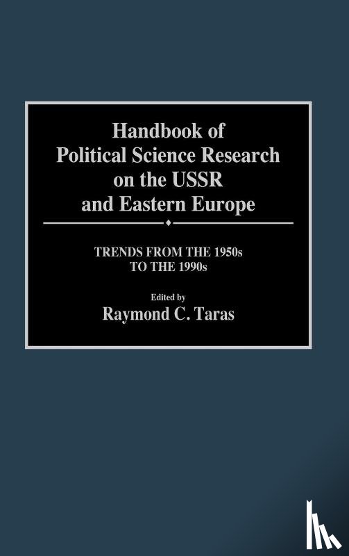 Taras, Ray - Handbook of Political Science Research on the USSR and Eastern Europe