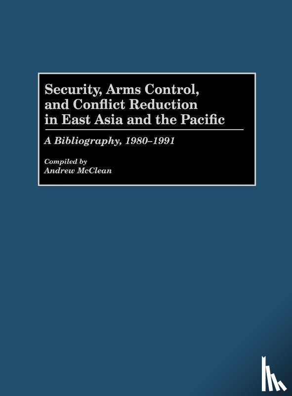 Mcclean, Andrew - Security, Arms Control, and Conflict Reduction in East Asia and the Pacific