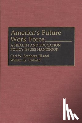 Stenberg, Carl W. - America's Future Work Force