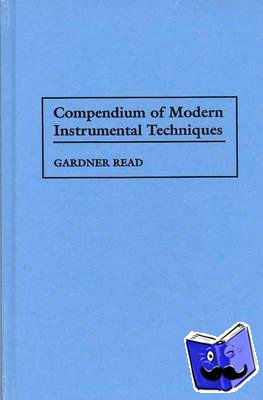 Read, Gardner - Compendium of Modern Instrumental Techniques