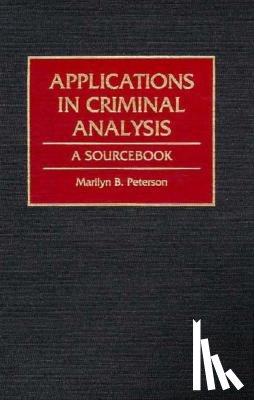 Peterson, Marilyn - Applications in Criminal Analysis