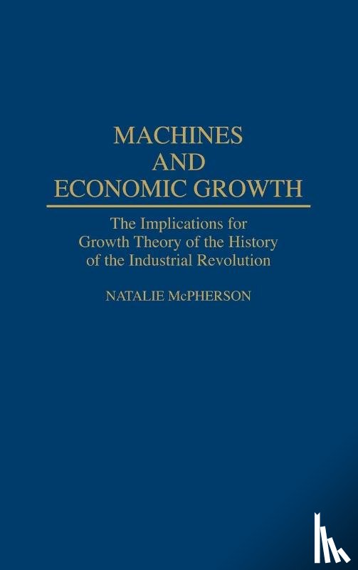 McPherson, Natalie - Machines and Economic Growth