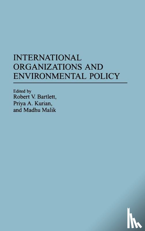  - International Organizations and Environmental Policy