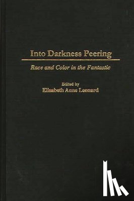 Leonard, Elisabeth - Into Darkness Peering