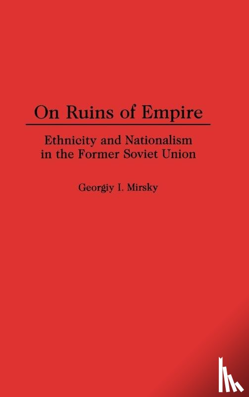 Mirsky, George - On Ruins of Empire