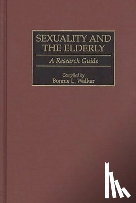 Walker, Bonnie L. - Sexuality and the Elderly