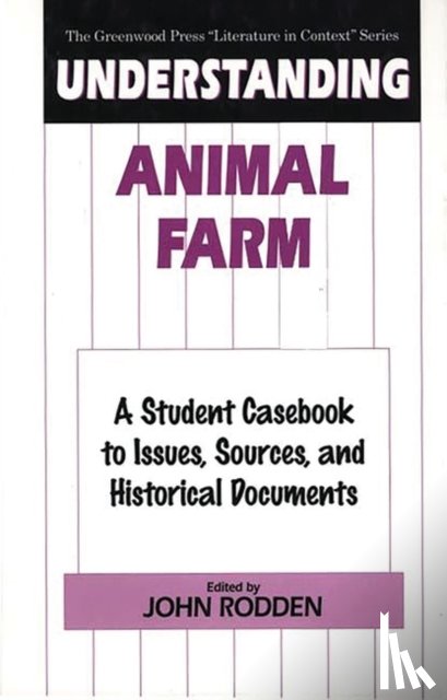 Rodden, John - Understanding Animal Farm