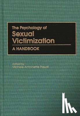 Paludi, Michele A. - The Psychology of Sexual Victimization