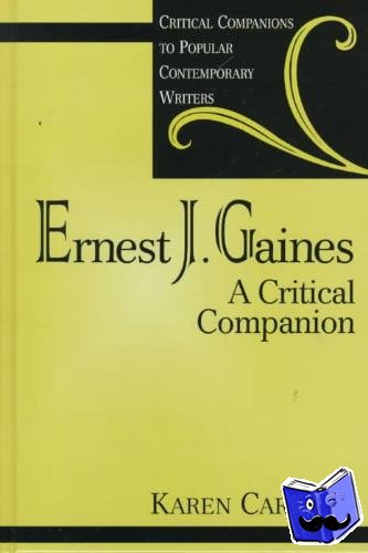 Carmean, Karen - Ernest J. Gaines