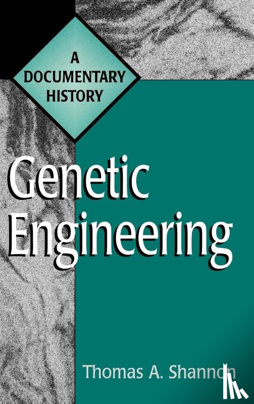 Shannon, Thomas A. - Genetic Engineering