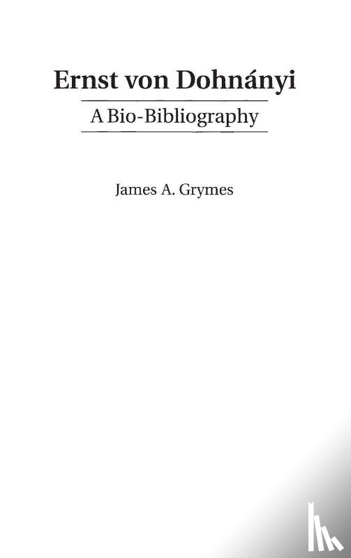 Grymes, James A. - Ernst von Dohnanyi
