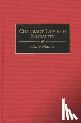 Mather, Henry - Contract Law and Morality
