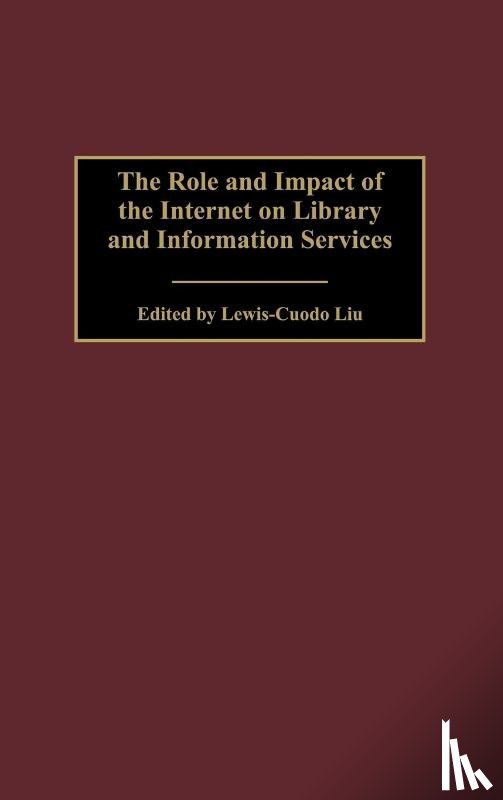  - The Role and Impact of the Internet on Library and Information Services