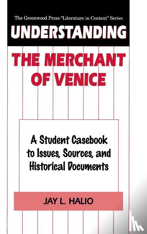 Halio, Jay leon - Understanding The Merchant of Venice