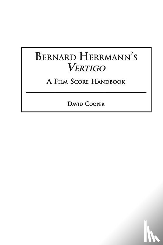 Cooper, David - Bernard Herrmann's Vertigo
