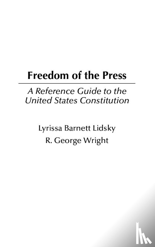 Lidsky, Lyrissa, Wright, Robert G. - Freedom of the Press