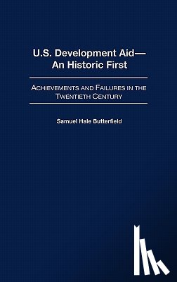 Butterfield, Samuel Hale - U.S. Development Aid--An Historic First