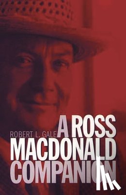 Gale, Robert L. - A Ross Macdonald Companion