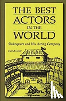 Grote, David - The Best Actors in the World