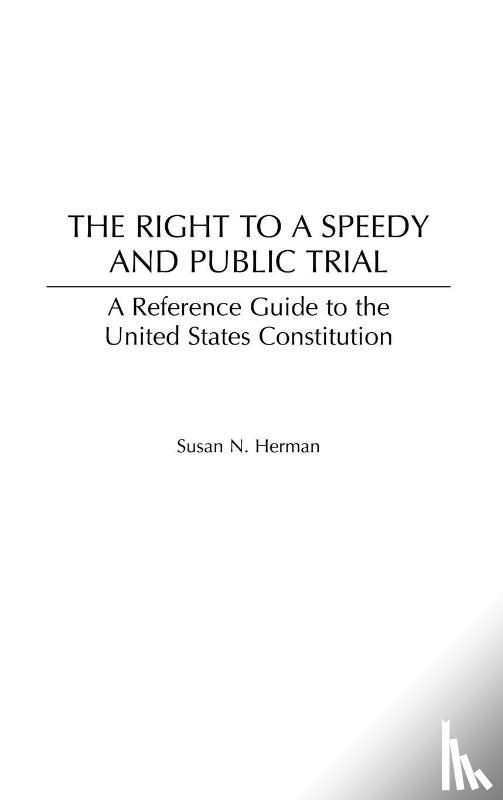 Herman, Susan N. - The Right to a Speedy and Public Trial