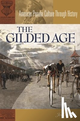 Shrock, Joel - The Gilded Age
