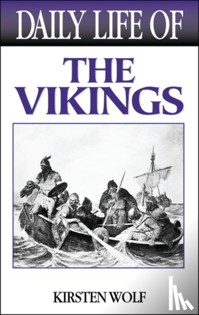 Wolf, Kirsten (University of Wisconsin-Madison - Daily Life of the Vikings