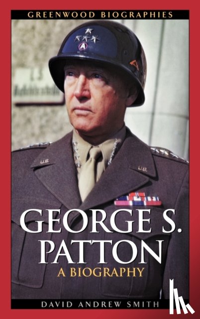 Smith, David A. - George S. Patton