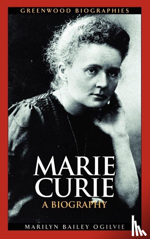 Ogilvie, Marilyn - Marie Curie