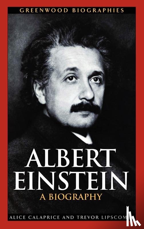 Calaprice, Alice, Lipscombe, Trevor - Albert Einstein