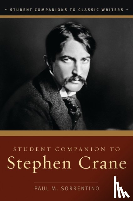 Sorrentino, Paul M. - Student Companion to Stephen Crane