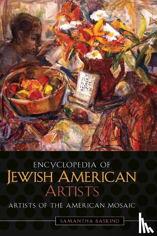 Baskind, Samantha - Encyclopedia of Jewish American Artists