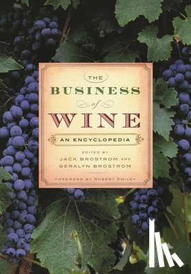 Brostrom, Geralyn G., Brostrom, Jack - The Business of Wine