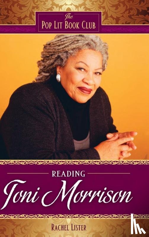 Lister, Rachel - Reading Toni Morrison
