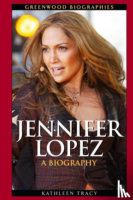 Tracy, Kathleen A. - Jennifer Lopez