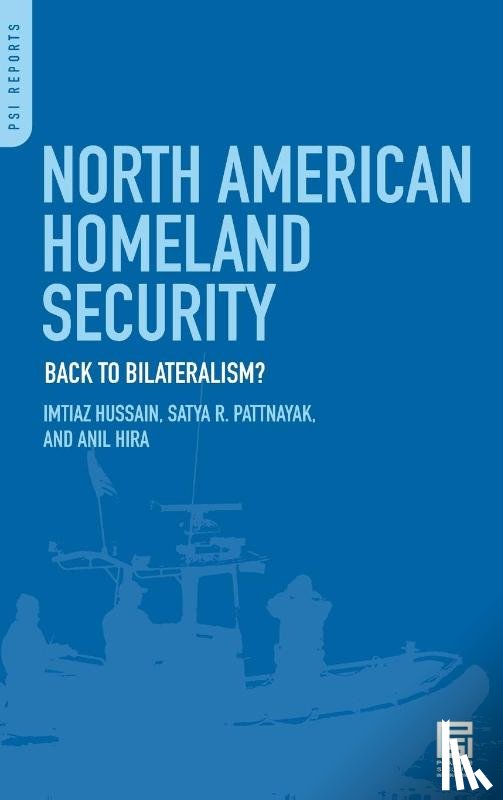 Hussain, Imtiaz, Pattnayak, Satya R., Hira, Anil - North American Homeland Security