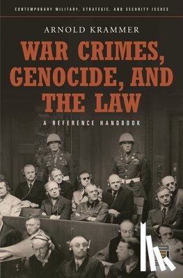 Krammer, Arnold - War Crimes, Genocide, and the Law