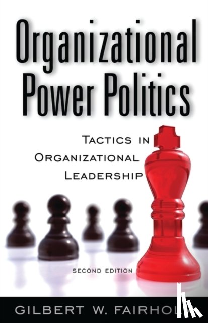 Fairholm, Gilbert W. - Organizational Power Politics