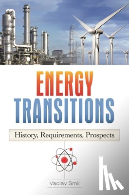 Smil, Vaclav - Energy Transitions