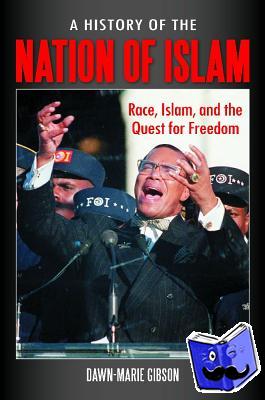 Gibson, Dawn-Marie (Royal Holloway, University of London, UK) - A History of the Nation of Islam