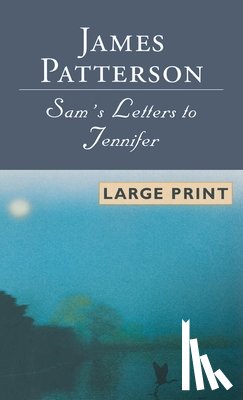 Patterson, James - Sam's Letters to Jennifer
